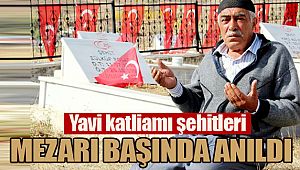 Yavi katliamı şehitleri mezarı başında anıldı