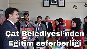 Çat Belediyesi'nden eğitim seferberliği 