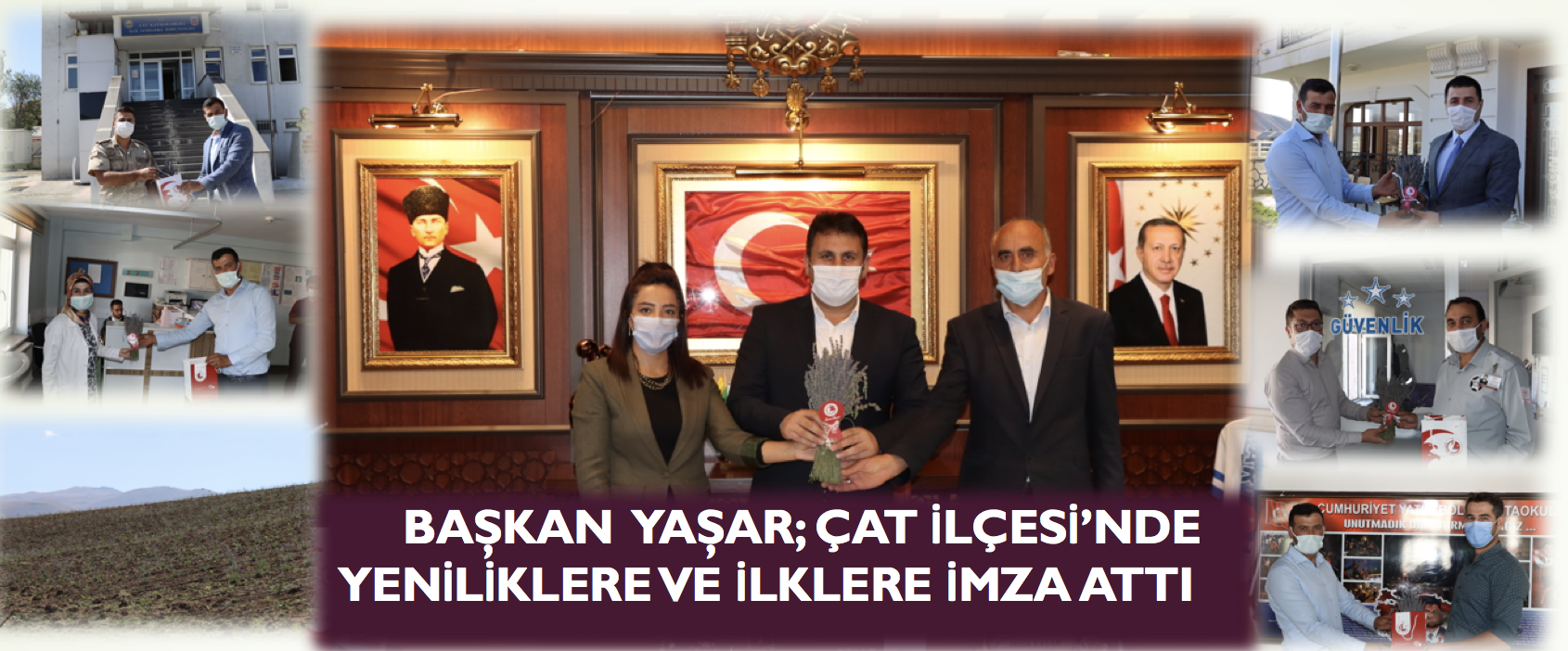 Başkan Yaşar, Çat İlçesi'nde  yeniliklere ve ilklere imza attı