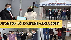 Başkan Yaşar'dan sağlık çalışanlarına moral ziyareti