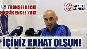 İÇİNİZ RAHAT OLSUN!