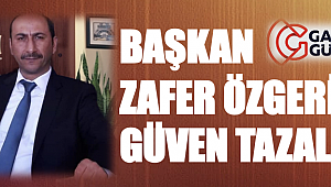 Başkan Zafer Özgeriş güven tazeledi.