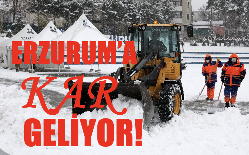 Erzurum’a Kar geliyor!