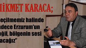 Karaca: “Herkese eşit mesafede ayrım yapmadan hizmet edeceğiz”