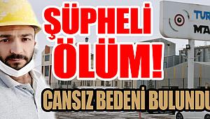 Madencilik şirketinde şüpheli ölüm