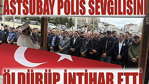 Astsubay sevgilisi tarafından silahla öldürülen polis Kübra Açar son yolculuğuna uğurlandı