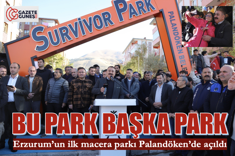 Erzurum’un ilk macera parkı Palandöken’de açıldı!