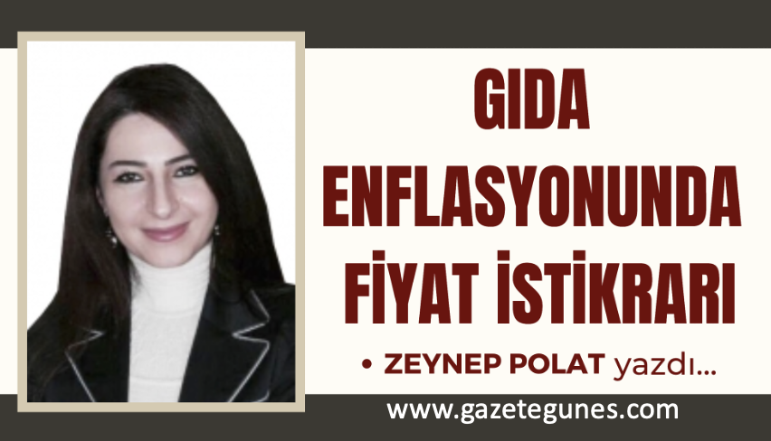 GIDA ENFLASYONUNDA FİYAT İSTİKRARI