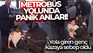 Metrobüs yoluna giren genç kazaya neden oldu: 4 yaralı