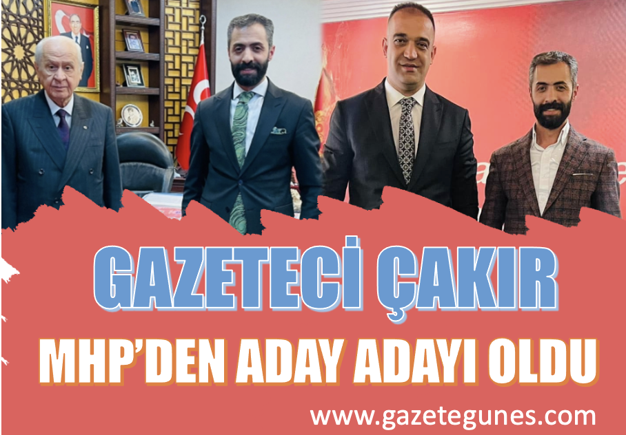 Gazeteci Çakır MHP'den aday adayı oldu