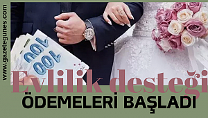 Evlilik desteği ödemeleri başladı.