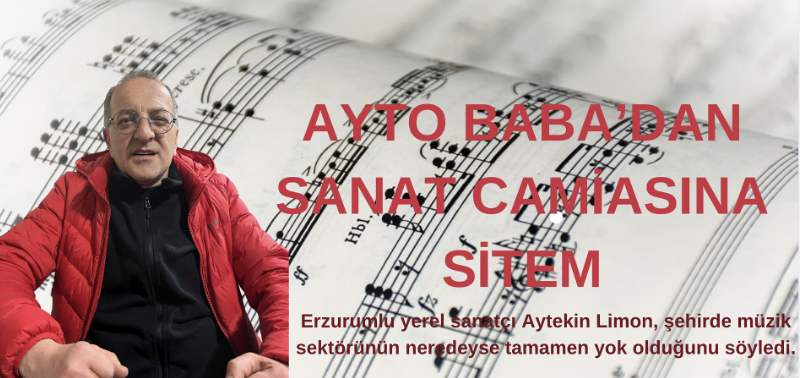 Aytekin Limon'dan sanat camiasına sitem!